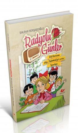 Radyolu Günler- 7044 Saliha Ferşadoğlu