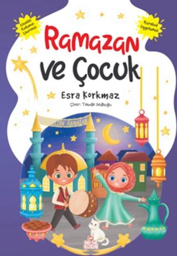 Ramazan ve Çocuk Esra Korkmaz