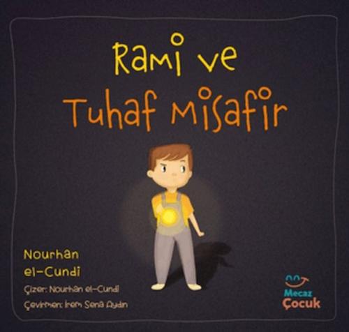 Rami ve Tuhaf Misafir Nourhan el-Cundi