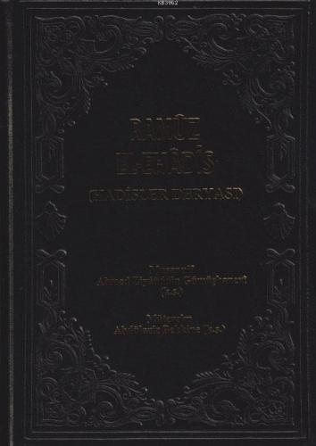 Ramuz El Hadis 1. Cilt Ahmed Ziyaüddin Gümüşhanevi