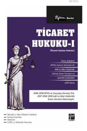 Reform Serisi Ticaret Hukuku - I (Ticaret İşletme Hukuku) Kolektif