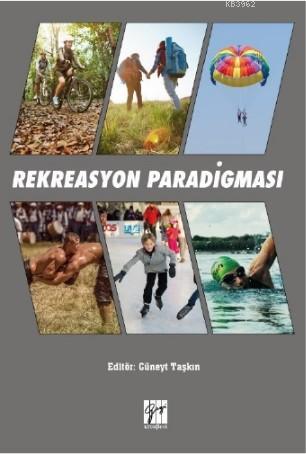 Rekreasyon Paradigması Cüneyt Taşkın