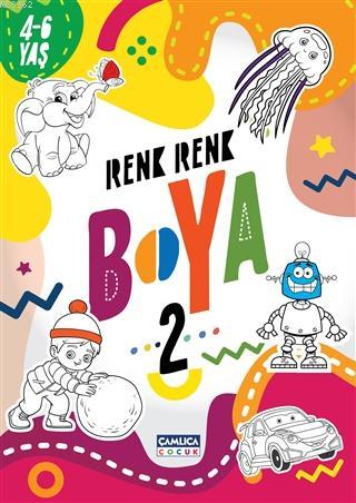 Renk Renk Boya 2 (4-6 Yaş) Kolektif