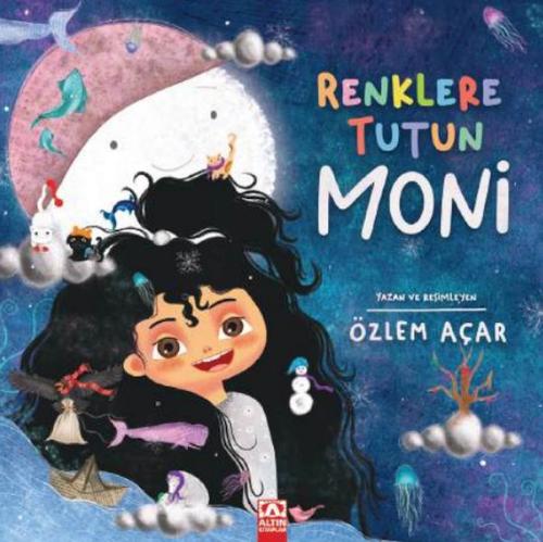 Renklere Tutun Moni Özlem Açar