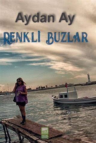 Renkli Buzlar Aydan Ay