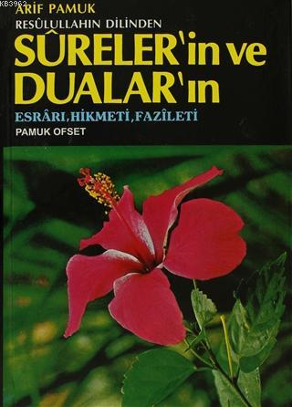 Resulullahın Dilinden Sureler'in ve Dualar'ın Arif Pamuk