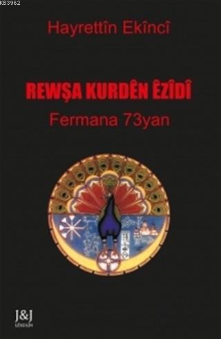 Rewşa Kurden Ezidi Fermana 73yan Hayrettin Ekinci