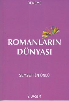 Romanların Dünyası Şemsettin Ünlü