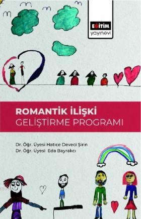 Romantik İlişki Geliştirme Programı Hatice Deveci Şirin