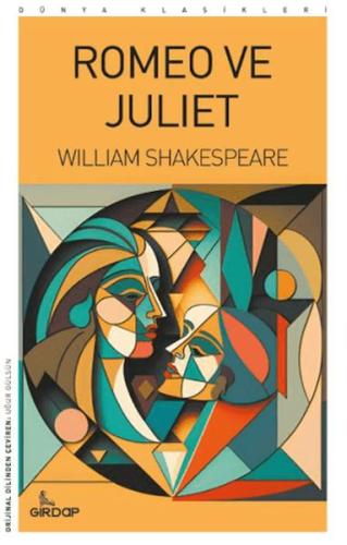 Romeo ve Juliet     William Shakespeare