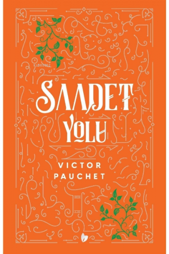 Saadet Yolu Victor Pauchet