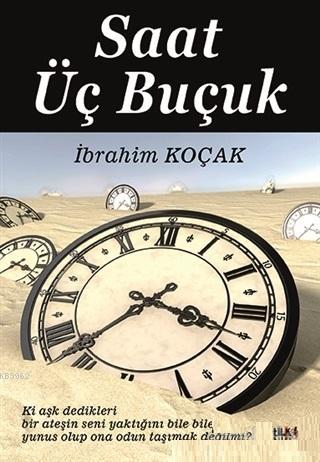 Saat Üç Buçuk İbrahim Koçak