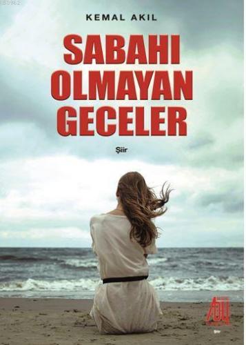 Sabahı Olmayan Geceler Kemal Akıl