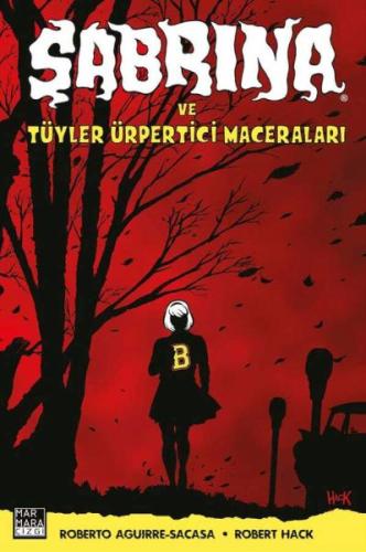 Sabrina ve Tüyler Ürpertici Maceraları Roberto Aguirre-Sacasa