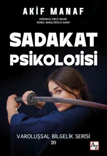 Sadakat Psikolojisi Akif Manaf