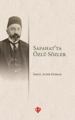 Safahatta Özlü Sözler İsmail Alper Kumsar