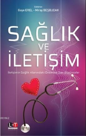 Sağlık ve İletişim Gaye Özdemir Erel