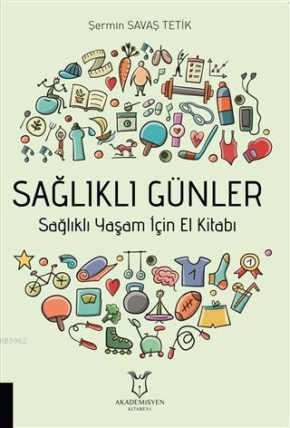 Sağlıklı Günler Şermin Savaş Tetik