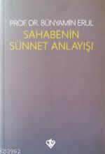 Sahabenin Sünnet Anlayışı