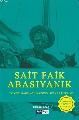 Sait Faik Abasıyanık Erman Eroğlu