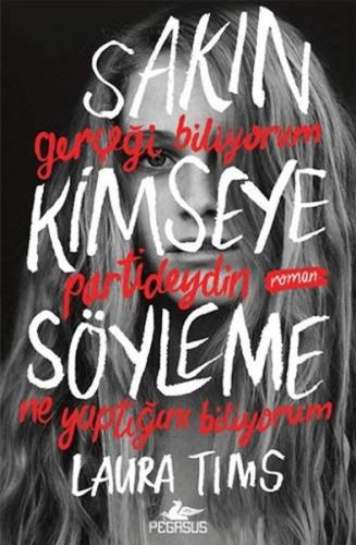 Sakın Kimseye Söyleme Laura Tims