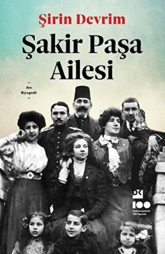 Şakir Paşa Ailesi Şirin Devrim