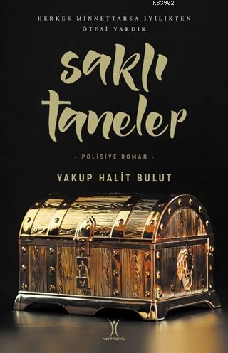 Saklı Taneler Yakup Halit Bulut