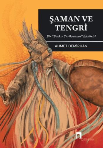 Şaman ve Tengri Ahmet Demirhan