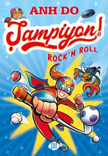 Şampiyon 2 – Rock’N Roll Anh Do