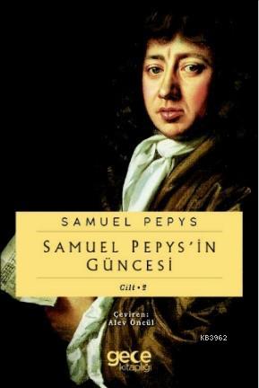 Samuel Pepypsin Güncesi Cilt 2 Samuel Pepys