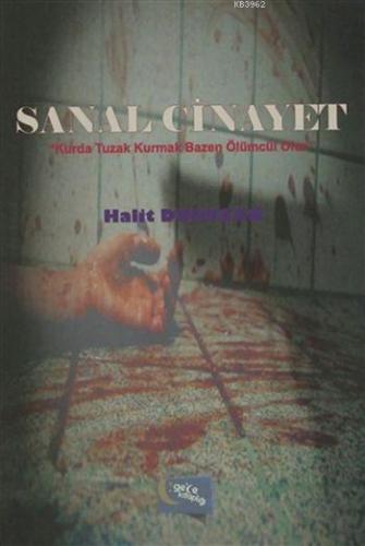 Sanal Cinayet Halit Durucan