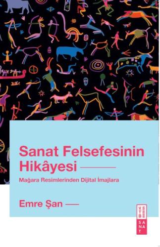 Sanat Felsefesinin Hikâyesi Emre Şan