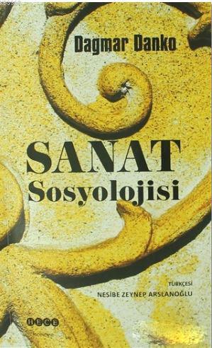 Sanat Sosyolojisi Dagmar Danko