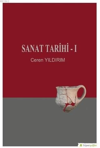 Sanat Tarihi - 1 Ceren Yıldırım