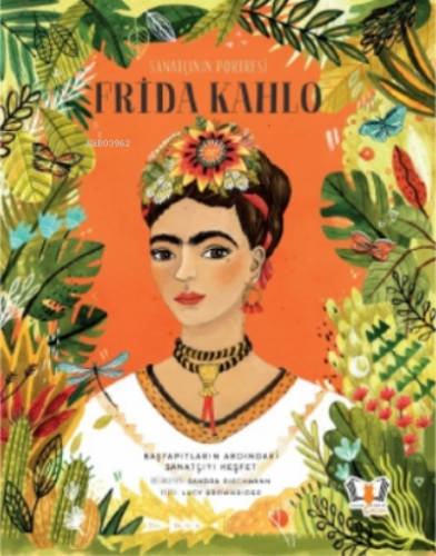 Sanatçının Portresi Frida Kahlo Lucy Brownridge