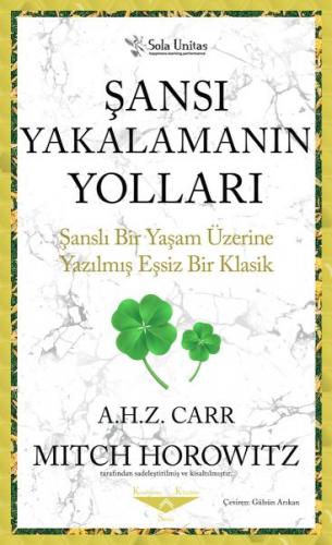 Şansı Yakalamanın Yolları A. H. Z. Carr