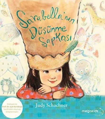 Sarabella'nın Düşünme Şapkası Judy Schachner