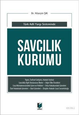 Savcılık Kurumu (Türk Adli Yargı Sisteminde) Hüseyin Şık