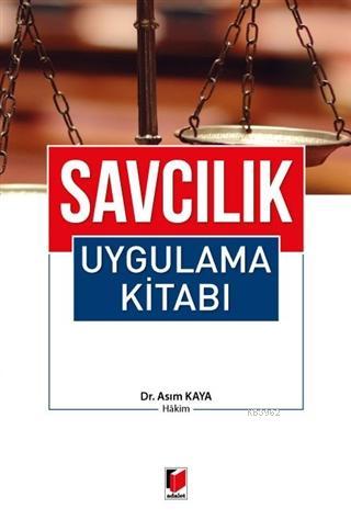 Savcılık Uygulama Kitabı Asım Kaya