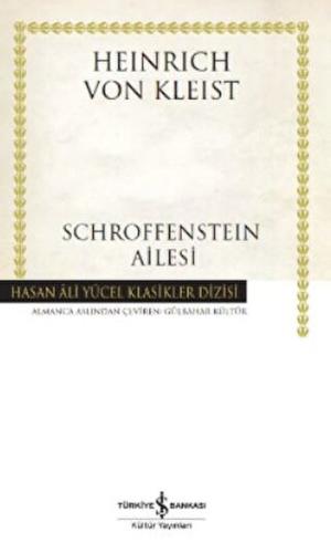 Schroffensteın Ailesi - Hasan Ali Yücel Klasikleri (Ciltli) Heinrich v