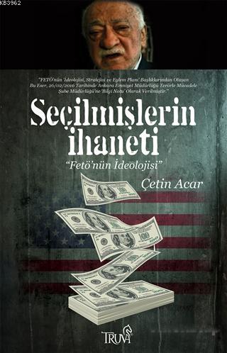 Seçilmişlerin İhaneti Çetin Acar