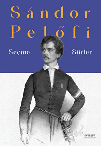 Seçme Şiirler Sandor Petofi