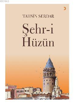 Şehr-i Hüzün Tahsin Serdar