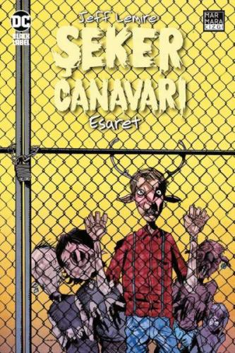 Şeker Canavarı 2 Jeff Lemire