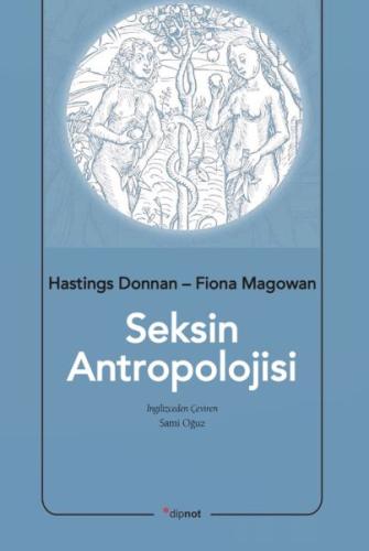 Seksin Antropolojisi Hastings Donnan – Fiona Magowan