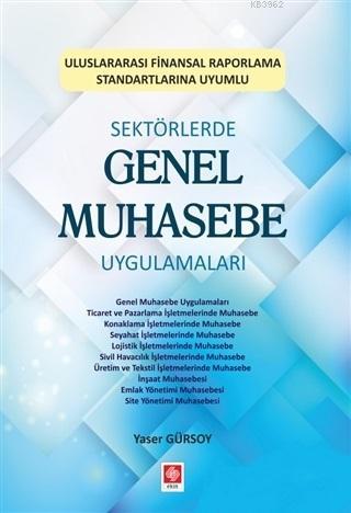 Sektörlerde Genel Muhasebe Uygulamaları Yaser Gürsoy