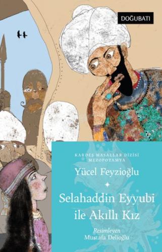 Selahaddin Eyyubi İle Akıllı Kız Yücel Feyzioğlu