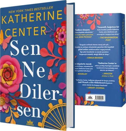 Sen Ne Dilersen (Ciltli) Katherine Center