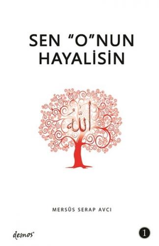 Sen O'nun Hayalisin - 1 Serap Avcı