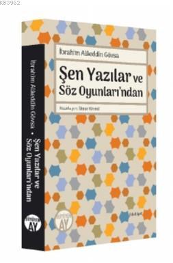 Şen Yazılar ve Söz Oyunları'ndan İbrahim Alâeddin Gövsa